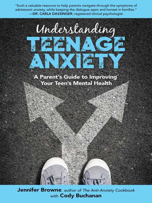 Title details for Understanding Teenage Anxiety by Jennifer Browne - Available